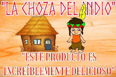 La CHOZA DEL INDIO
